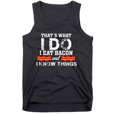 I Eat Bacon Funny Bacon Lover Gift Foodie Meat Tee Tank Top