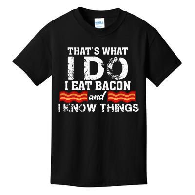 I Eat Bacon Funny Bacon Lover Gift Foodie Meat Tee Kids T-Shirt