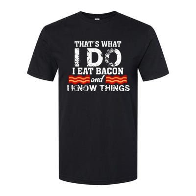 I Eat Bacon Funny Bacon Lover Gift Foodie Meat Tee Softstyle CVC T-Shirt