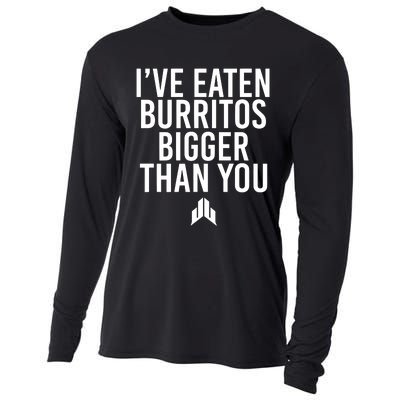 IVe Eaten Burritos Bigger Than You Cooling Performance Long Sleeve Crew