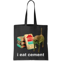 I Eat Cement Cursed Cat Funny Oddly Specific Dank Meme Tote Bag