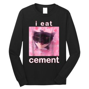 I Eat Cement Cursed Cat Funny Oddly Specific Dank Meme Long Sleeve Shirt