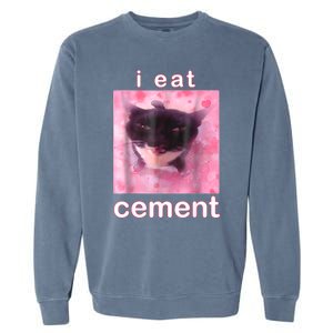 I Eat Cement Cursed Cat Funny Oddly Specific Dank Meme Garment-Dyed Sweatshirt