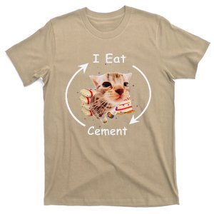 I Eat Cement Cursed Cat Funny Oddly Specific Weird Meme T-Shirt