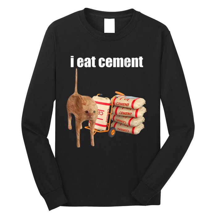 I Eat Cement Cursed Cat Funny Oddly Specific Dank Meme Long Sleeve Shirt