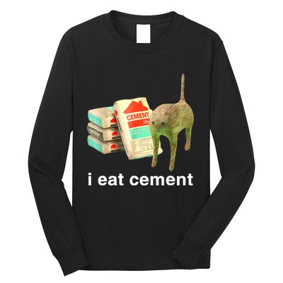 I Eat Cement Cursed Cat Funny Oddly Specific Dank Meme Long Sleeve Shirt