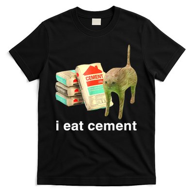 I Eat Cement Cursed Cat Funny Oddly Specific Dank Meme T-Shirt