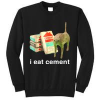 I Eat Cement Cursed Cat Funny Oddly Specific Dank Meme Tall Sweatshirt