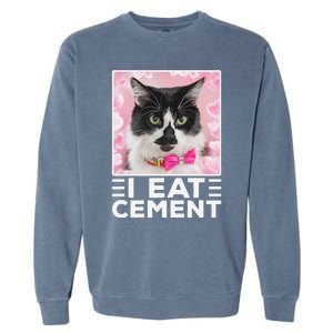 I Eat Cement Cat Garment-Dyed Sweatshirt