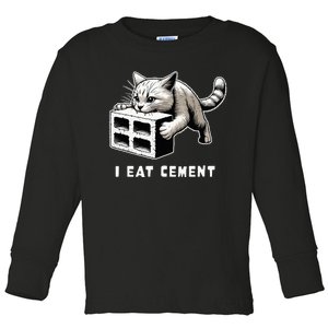 I Eat Cement Cursed Cat Funny Weird Meme Toddler Long Sleeve Shirt