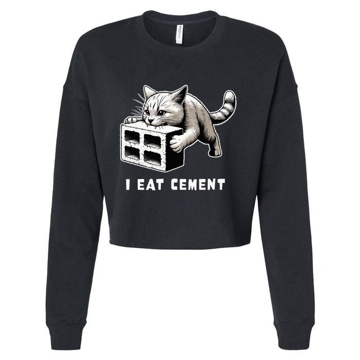 I Eat Cement Cursed Cat Funny Weird Meme Cropped Pullover Crew