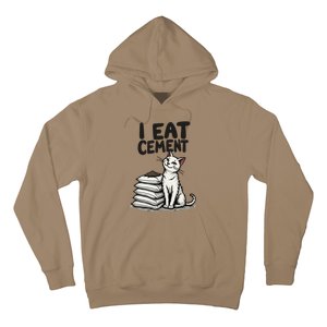 I Eat Cement Funny Meme Cat Hoodie