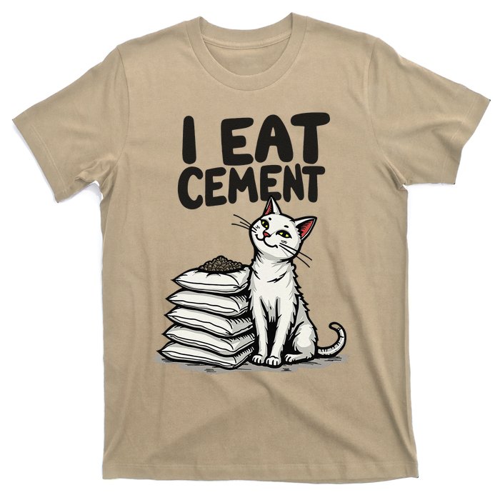 I Eat Cement Funny Meme Cat T-Shirt