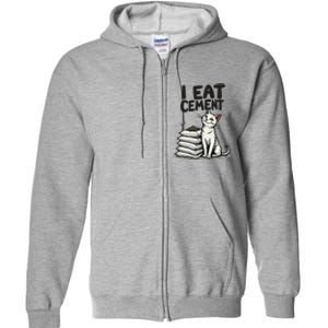 I Eat Cement Funny Meme Cat Full Zip Hoodie