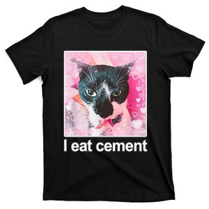 I Eat Cement Cat Funny Cat T-Shirt