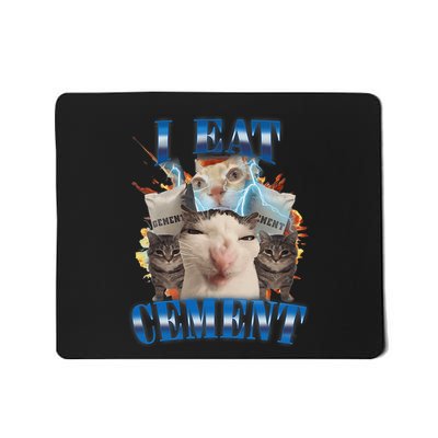 I Eat Cement Cursed Cat Funny Oddly Specific Dank Meme Mousepad