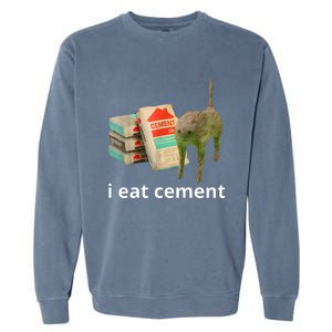 I Eat Cement Cursed Cat Funny Oddly Specific Meme Garment-Dyed Sweatshirt