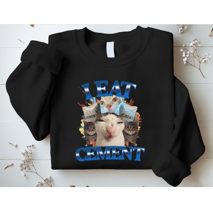 I Eat Cement Cursed Cat Funny Oddly Specific Dank Meme Sweatshirt
