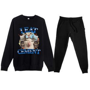 I Eat Cement Cursed Cat Funny Oddly Specific Dank Meme Premium Crewneck Sweatsuit Set