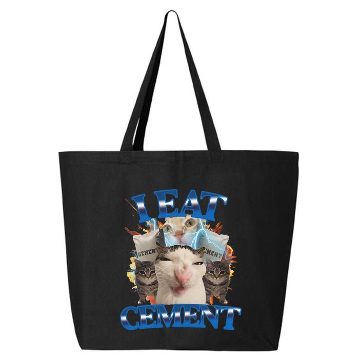 I Eat Cement Cursed Cat Funny Oddly Specific Dank Meme 25L Jumbo Tote