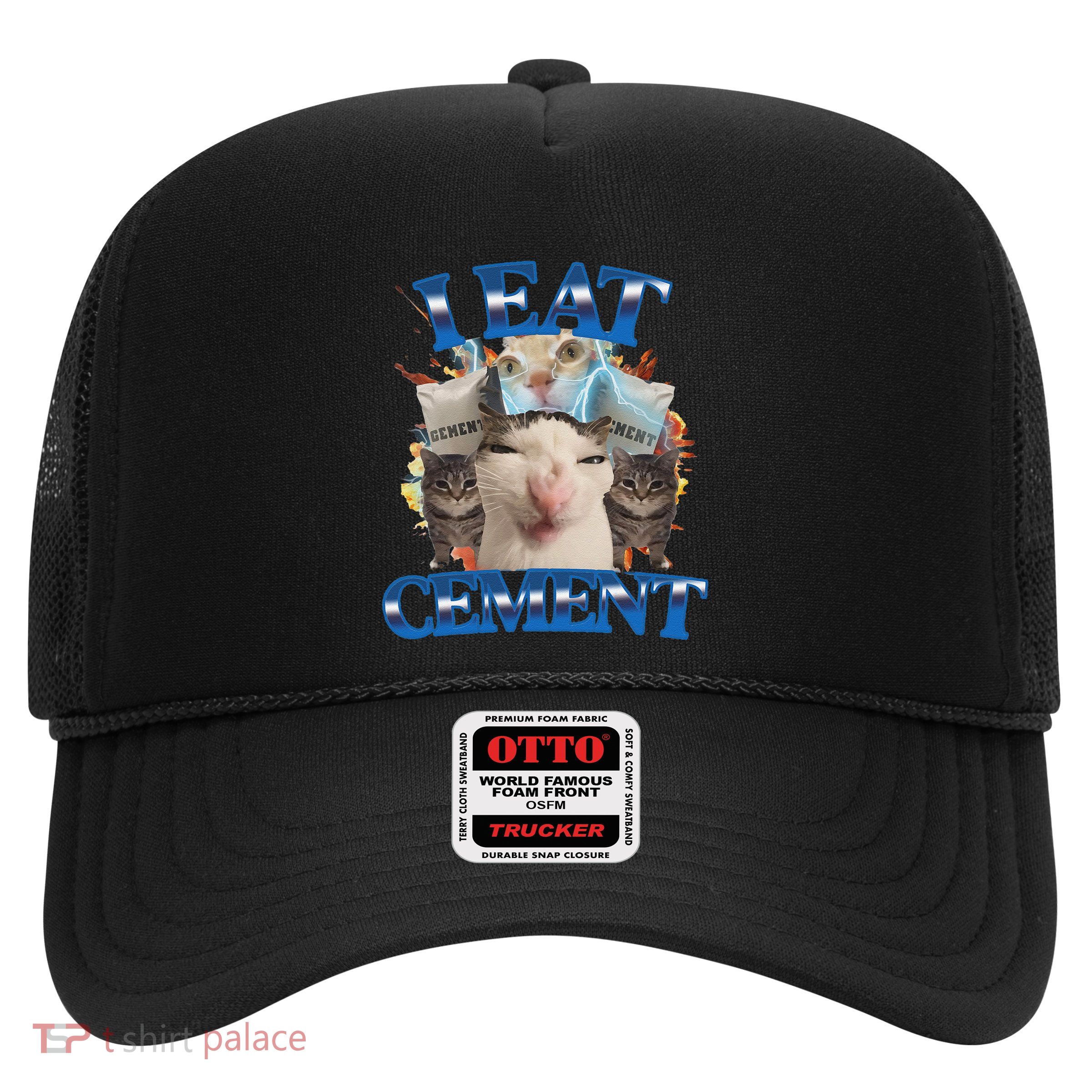 I Eat Cement Cursed Cat Funny Oddly Specific Dank Meme Trucker Hat