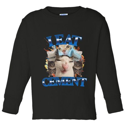 I Eat Cement Cursed Cat Funny Oddly Specific Dank Meme Toddler Long Sleeve Shirt