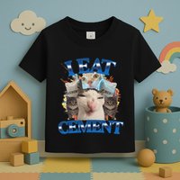I Eat Cement Cursed Cat Funny Oddly Specific Dank Meme Toddler T-Shirt