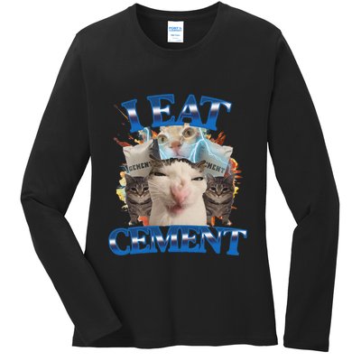 I Eat Cement Cursed Cat Funny Oddly Specific Dank Meme Ladies Long Sleeve Shirt