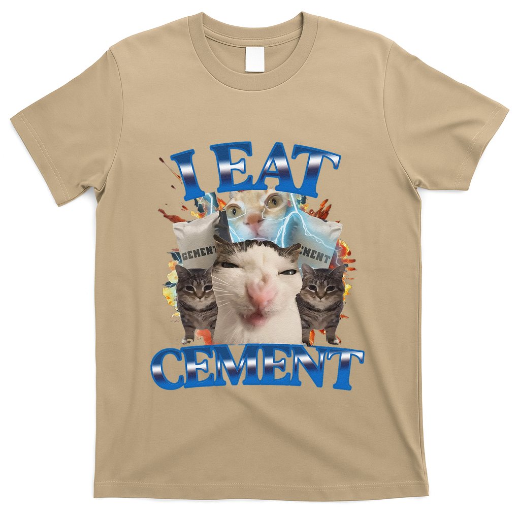 I Eat Cement Cursed Cat Funny Oddly Specific Dank Meme T-Shirt