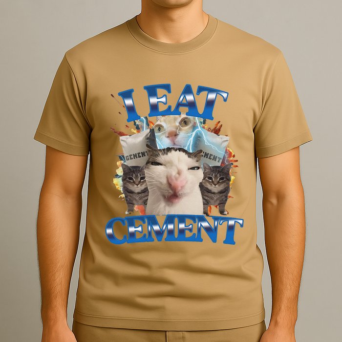 I Eat Cement Cursed Cat Funny Oddly Specific Dank Meme T-Shirt