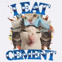 I Eat Cement Cursed Cat Funny Oddly Specific Dank Meme Garment-Dyed Sweatshirt