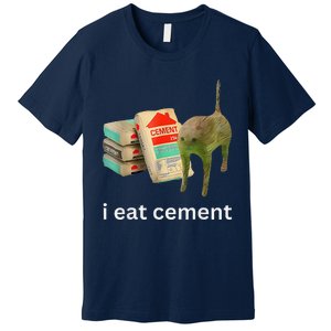 I Eat Cement Cursed Cat Funny Meme Premium T-Shirt