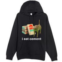 I Eat Cement Cursed Cat Funny Oddly Specific Dank Premium Pullover Hoodie