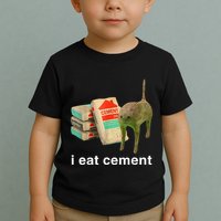I Eat Cement Cursed Cat Funny Oddly Specific Dank Toddler T-Shirt