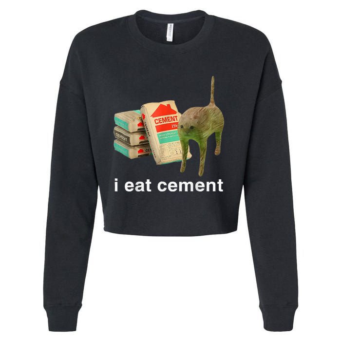 I Eat Cement Cursed Cat Funny Oddly Specific Dank Cropped Pullover Crew