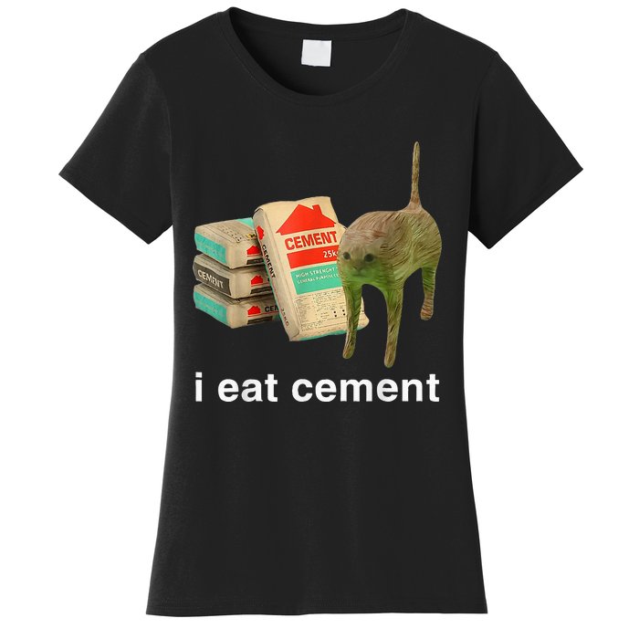 I Eat Cement Cursed Cat Funny Oddly Specific Dank Women's T-Shirt