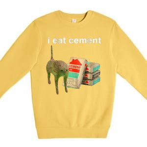 I Eat Cement Cursed Cat Funny Oddly Specific Dank Meme Premium Crewneck Sweatshirt