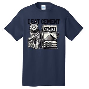 I Eat Cement Cursed Cat Funny Oddly Specific Meme Tall T-Shirt