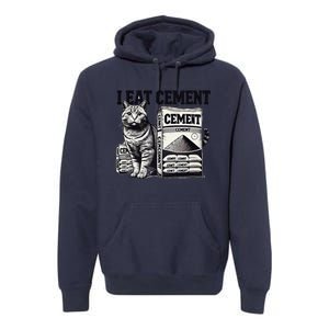 I Eat Cement Cursed Cat Funny Oddly Specific Meme Premium Hoodie