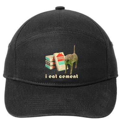 I Eat Cement Cursed Cat Unhinged Funny Meme On Back 7-Panel Snapback Hat