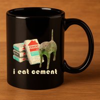 I Eat Cement Cursed Cat Unhinged Funny Meme On Back 11oz C Handle Ceramic Mug