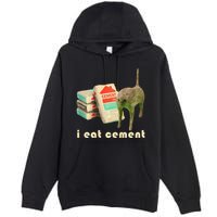 I Eat Cement Cursed Cat Unhinged Funny Meme On Back Premium Pullover Hoodie