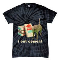 I Eat Cement Cursed Cat Unhinged Funny Meme On Back Tie-Dye T-Shirt