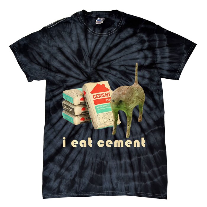 I Eat Cement Cursed Cat Unhinged Funny Meme On Back Tie-Dye T-Shirt