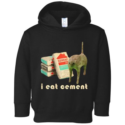 I Eat Cement Cursed Cat Unhinged Funny Meme On Back Toddler Hoodie