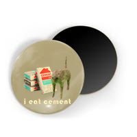 I Eat Cement Cursed Cat Unhinged Funny Meme On Back Magnet