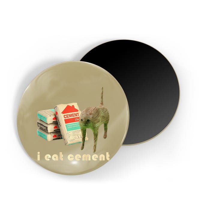 I Eat Cement Cursed Cat Unhinged Funny Meme On Back Magnet