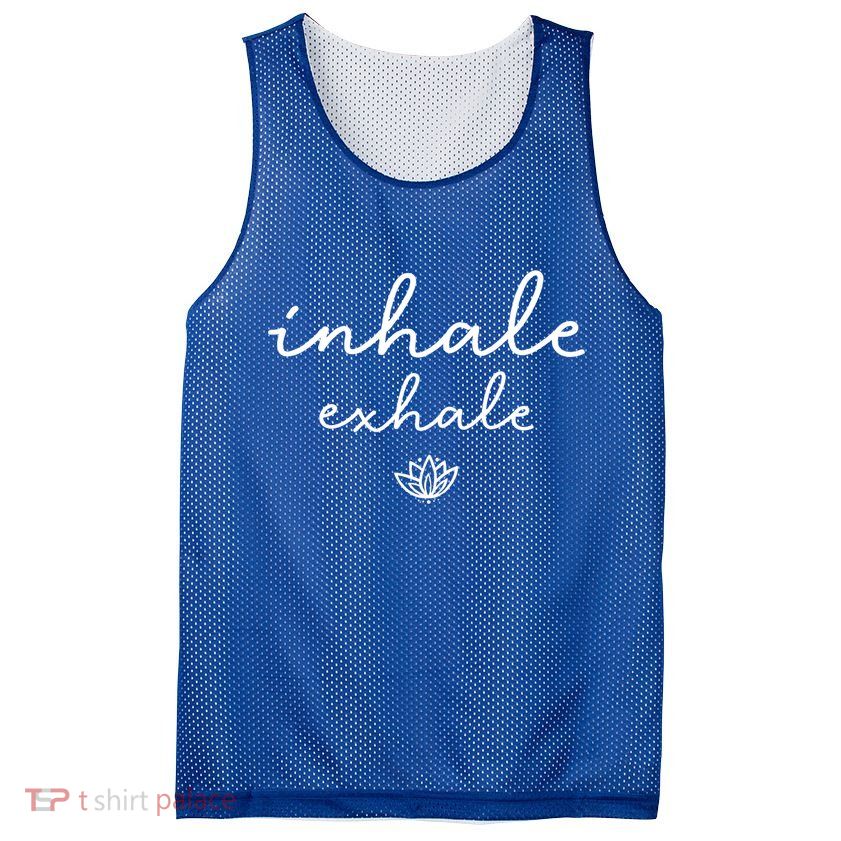 Inhale Exhale Cool Gift Mesh Reversible Basketball Jersey Tank