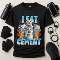 I Eat Cement Cursed Cat Funny Oddly Specific Dank Meme Performance Shirt