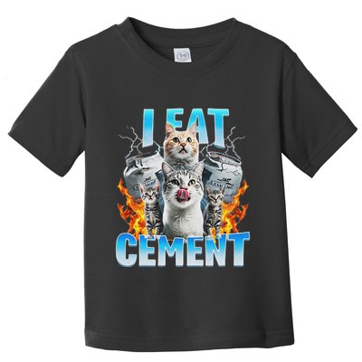 I Eat Cement Cursed Cat Funny Oddly Specific Dank Meme Toddler T-Shirt